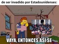 Así se siente al ser invadido por yankees - para mas chistes: Click aqui