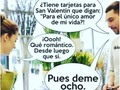 Hay San Valentines mejores qeu el tuyo - para mas chistes: Click aqui