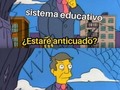 El sistema educativo actual - para mas chistes: Click aqui