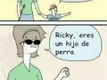 Tienes que portarte mejor con tu madre, Ricky - para mas chistes: Click aqui