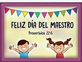 Algunas personas creen en un futuro mejor, los docentes lo construyen dia a dia.  Instruye al niño en su camino y aun cuando fuere viejo no se apartará de el.  Feliz Dia del Maestro. 🎓📖📃📚