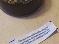 They say a person needs just three things to be truly happy in this world: Someone to love! Something to do! Something to hope for! My #fortune during lunch today at the #ChineseBuffet