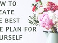 How To Create The Best Life Plan For Yourself