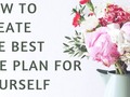 How To Create The Best Life Plan For Yourself