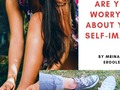Are You Worrying About Your Self-Image?