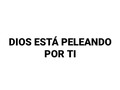 Dios pelea por ti, te defiende y automáticamente tienes la victoria