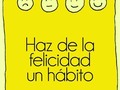 Hay que crear hábitos para la vida