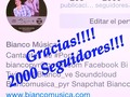 GRACIAS!!!! llegamos a los 2000 Seguidores!!! Gracias por el apoyo!!! Dios los bendiga!!!! #BiancoMusica #PopLirico #PerfectoEsTuAmor #TalentoNacionalVenezolano