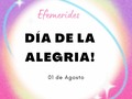 El Día Mundial de la Alegría se celebra cada 1° de agosto en varios países desde hace más de 10 años. Su origen es muy simbólico y representativo pues nace a razón de que si conmemoramos hechos trágicos por que no celebrar algo tan hermoso como la alegría. Así que una razón más para estar alegres el día de hoy #diadelaalegria #sonreír #psicomadre #celebrar #efemérides #emprender