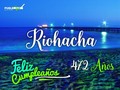 #RiohachaInspira #felizcumpleañosRiohacha Feliz Cumpleaños Riohacha "Portal de Perlas" Tierra linda