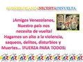 #VENEZUELANOSNECESITADEVUELTA #VZLANOSNECESITADEVUELTA #ALTO #ALTO #ALTO #ALTO #VENEZUELA #MUNDO