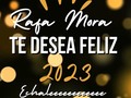 Feliz año para todos de parte de se amigo y artista 🎼RAFA MORA🎼 este 2023 echaleeeeeeeeeeee con ganas a todo lo que te propongas 🙏🏼👍🏻