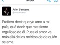 Por ejemplo... Si usted tiene un hijo delincuente, usted lo ama pero no se siente orgulloso de él. Se entiende?