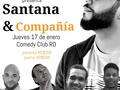 El proximo jueves a las 8:30 volvemos a @comedyclubrd con #santanaycompañia junto a @soyc.cordero @jeffersonreina @fraimer09 y @gilbergomez