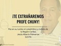 Ayer sufrimos la perdida de este grande de la academia, el Maestro Jesús Alberto Palmera Guerra, conocido como el Chuny. Todos los que tuvimos el honor de ser sus alumnos sabemos que era el "colador" de la universidad, por su excelencia, su calidad profesional; Chuny era sinónimo de esfuerzo, de estudio, de amor a las leyes, gracias a él amé un poco más el Derecho Civil. Esas jornadas de parciales en lo cuáles era estrictamente necesario no dormir la noche anterior para estudiar. Solo él con su excelente y particular pedagogía hacia de los matachos la perfecta explicación de lo que era una sucesión.  Hoy al despertar encuentro está imagen y no pude evitar sentir más el dolor de su ausencia, porque estoy consiente de que nuestra región perdió a un excelente Maestro, es entonces cuando recuerdo que tuve el privilegio y la suerte de pisar su biblioteca, la que hoy para mí, es un santuario, si, un santuario así sin exagerar, porque la excelencia y la grandeza hay que destacarla aunque deba sobreactuarme.  Hoy ya no estás y no estoy segura si estás consientes de todo el dolor que dejas no solo en tu familia, sino en todos los que te conocimos, en el cariño tan grande que te tenemos todos los que fuimos tus alumnos, ojalá que si lo percibas... Buen viaje Maestro, descansa en paz, Titan.