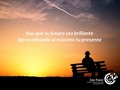Has que tu  futuro sea brillante, Aprovechando al máximo tu presente.  Aprovecha tu presente disfrutando cada momento que puedas con tu familia y amigo. ¿Quieres que tu futuro sea brillante?  #plancreativo2017 #EIDHUMparaCRECER #VivirMejorConmigo #EIDHUM #crecer #vida #Felicidad #amor #amistad #vida #psicologia #motivacion #Barqusimeto #noticias #eventosLara #paz #sanfelipe #hoy #coaching #crecimiento #TBT #desarrollopersonal #libertad #Emprendimiento #libro #bienestar #serfeliz #amalavida #Bqto