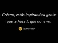 Sigue así que vas muy bien! No dudes de ti 💪🏼 #soymotivador