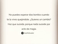 De ti depende mucho de lo que sucede en tu día a día!! Acciona!!! #soymotivador