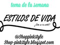 Sigan a @shoppinkstyle y no te pierdas el tema de la semana "estilos de vida" que se publicará hoy en shop-pinkstyle.blogspo. #estilosdevida #yosoyshopinkstyle