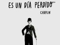 Así que la meta de todos los días es reirse. #happy #Chaplin