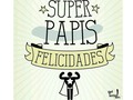 Feliz día padres!  Gracias a todos... Feliz hermoso día.