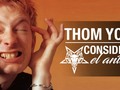 Thom Yorke: razones para no considerarlo el ANTICRISTO ¿o sí?