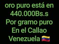 Precio del oro puro actual es de 440.000Bs.S por gramo puro 2019/8/1 Arco minero de Venezuela🇻🇪 . #preciodeloro #preciodelosmetales #bolívarsoberano #Bolívar #venezuela #Elcallao #caracas #price #oro #gold #motorminero #Bolívar #calipso #like #lol #love #follow #colombia #peso #goldbara #goldkilos #arcominero #dólar #cahs #Caracas #caraotadigital #economía