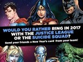 In the spirit of JUSTICE LEAGUE VS. SUICIDE SQUAD