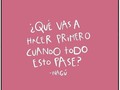 ¿Qué será lo primero que harás? #quedateencasa