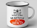 Lindos mensajes de auto superación. No es bullying, es coaching en pocillo de #peltre