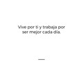 Trabaja duro cada día! Por ti no por nadie más, repítete #elexitoesmío