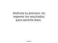 Admira, disfruta y goza el proceso que estes pasando, no esperes al final para hacerlo, toma en cuenta que la vida no la tienes comprada. #nuncaterindas🙌💯