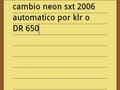 cambio neon sxt 2006 automatico por klr o DR 650 Info: 04248735687  #KLR #KLR650 #Dr #2014 #2015