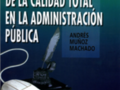 La gestión de la calidad total en la administración publica - Andres Muñoz Machado - PDF - Español