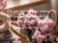 A tu mente dile muchas cosas bonitas